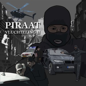 Album Vluchteling II (Explicit) from Piraat
