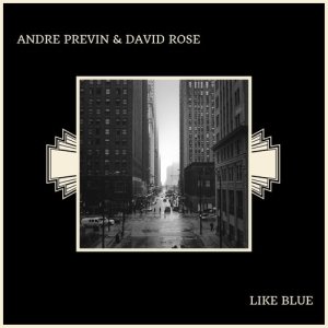 ดาวน์โหลดและฟังเพลง Like Blue พร้อมเนื้อเพลงจาก Andre Previn