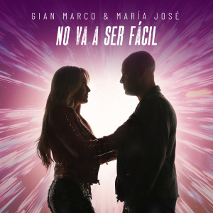 อัลบัม No Va a Ser Fácil ศิลปิน Gian Marco