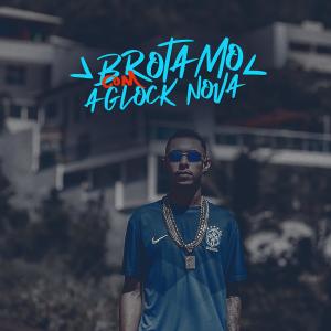 Listen to BROTAMO COM A GLOCK NOVA (feat. Mc Dexx) song with lyrics from Dj LD da Favelinha
