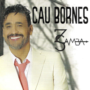 收聽Cau Bornes的Sorriso Do Belem歌詞歌曲