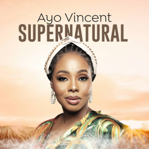 Album Supernatural oleh Ayo Vincent