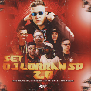 Album SET DJ LORRAN SP 2.0 from Dj Lorran SP