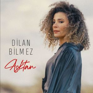 Album Aşktan from Dilan Bilmez