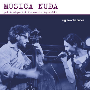 Musica Nuda的專輯Musica Nuda - My Favorite Tunes