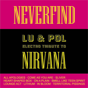 LU的專輯Lu + Pol - Electro Tribute to Nirvana