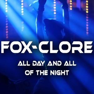 Fox-Clore的專輯All Day and All of the Night