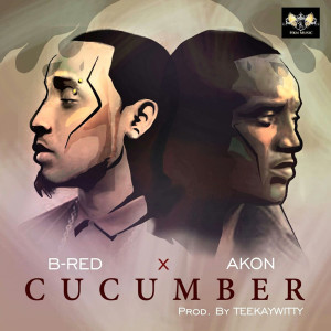 Listen to Cucumber song with lyrics from B-Red