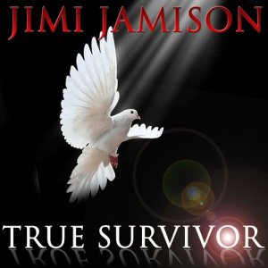 อัลบัม True Survivor ศิลปิน Jimi Jamison