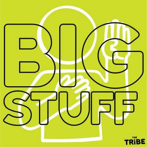 The Tribe的專輯BIG STUFF