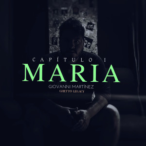 GHETTO LEGACY的專輯María, Cap. 1 (Explicit)