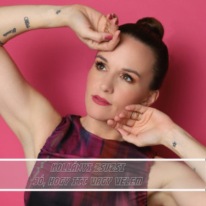 Dengarkan Jó, hogy itt vagy velem lagu dari Kollányi Zsuzsi dengan lirik