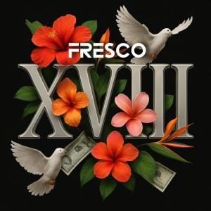 Fresco的專輯Eighteen (Explicit)