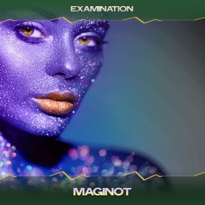 Album Maginot from Examination