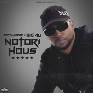 Rohff的专辑NotoriHous (Explicit)