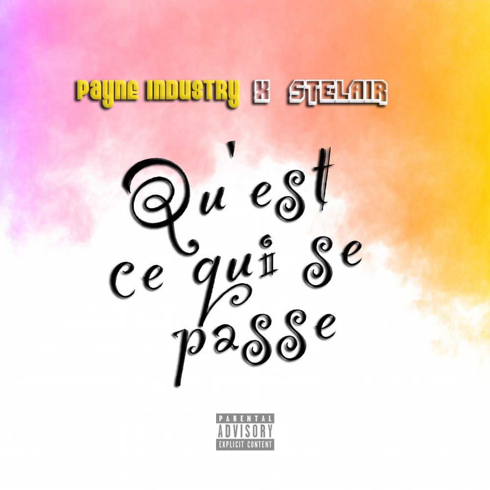 Qu'est ce qui se passe (Explicit)