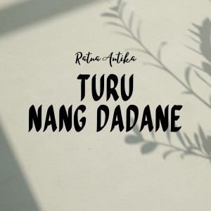 Ratna Antika的專輯Turu Nang Dadane