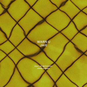 Dengarkan lagu Warn U (Foxela Remix) nyanyian Jaie dengan lirik