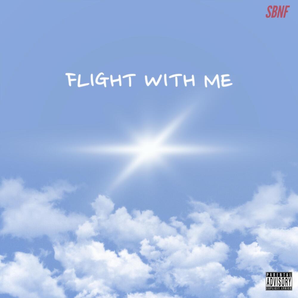 Flight With Me (Explicit)