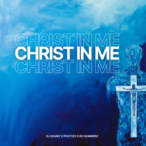 DJ Shunz的專輯Christ in Me