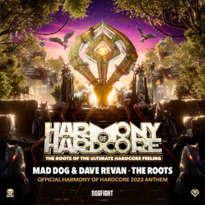 อัลบัม The Roots (Official Harmony of Hardcore 2023 Anthem) ศิลปิน Dave Revan