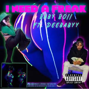 HT. Leak的專輯I NEED A FREAK (feat. Deebabyy) (Explicit)