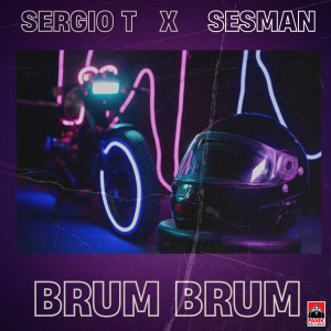ดาวน์โหลดและฟังเพลง Brum Brum พร้อมเนื้อเพลงจาก Sergio T