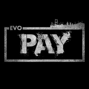 收聽EVO的Pay歌詞歌曲