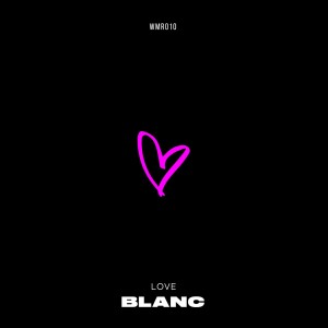 Listen to LOVE song with lyrics from BLANC