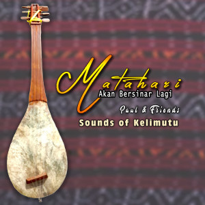 ดาวน์โหลดและฟังเพลง Matahari Akan Bersinar Lagi พร้อมเนื้อเพลงจาก Paul Hanny Wadhi