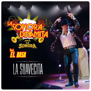ดาวน์โหลดและฟังเพลง La Suavecita พร้อมเนื้อเพลงจาก La Sonora Dinamita