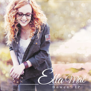 收听Ella Mae Bowen的This Is What It Feels Like歌词歌曲
