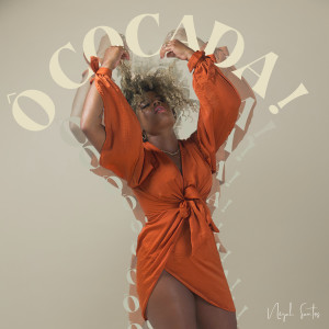 Listen to Ô Cocada! song with lyrics from Negah Santos