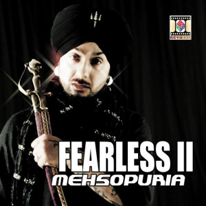 收聽Mehsopuria的Fearless II歌詞歌曲