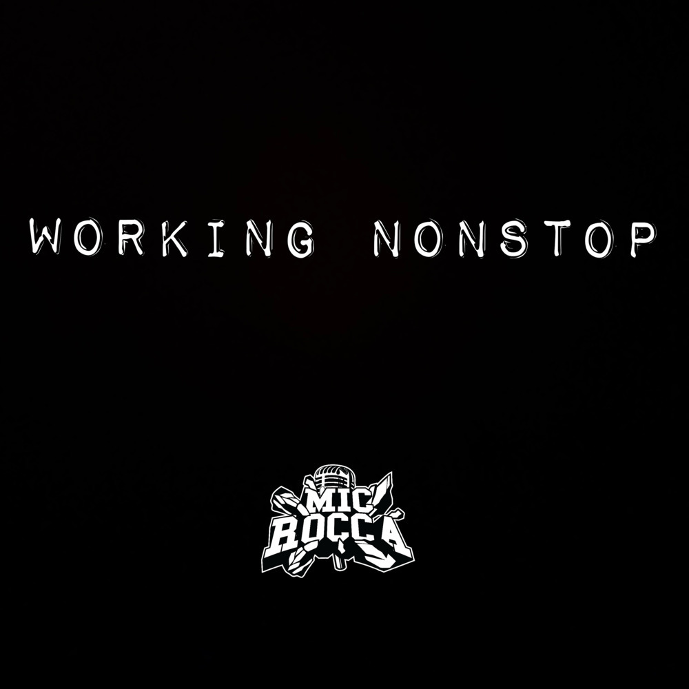 Working Nonstop (Explicit)
