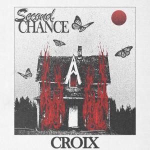 อัลบัม Second Chance ศิลปิน Croix