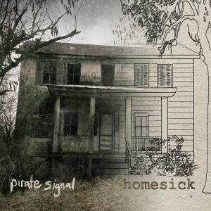 收聽Pirate Signal的Homesick歌詞歌曲