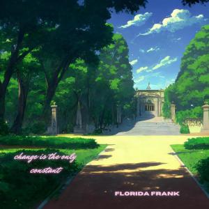 Album change is the only constant oleh Florida Frank