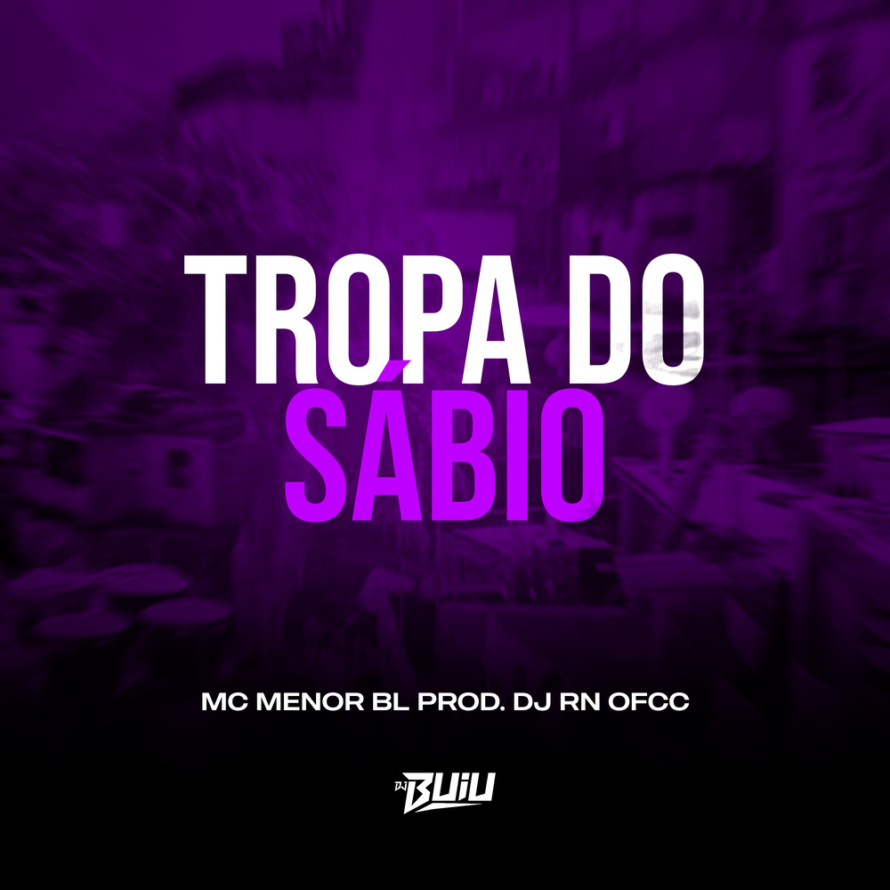 Tropa do Sábio (Explicit)