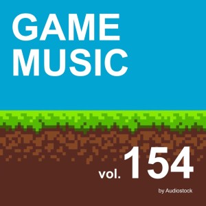 GAME MUSIC, Vol. 154 -Instrumental BGM- by Audiostock dari Japan Various Artists