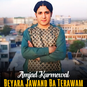 Album Beyara Jawand Ba Terawam oleh Amjad Kurmewal