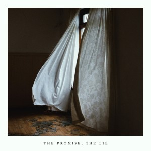 The Promise的專輯The Promise, the Lie