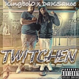 Kingbol0的專輯Twitchen (feat. Dak Sauce) (Explicit)