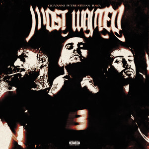 Listen to MOST WANTED (Explicit) song with lyrics from Giovanni