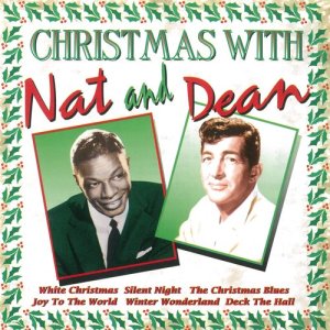 Nat King Cole的專輯Christmas with Nat & Dean