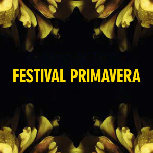 Various的專輯Festival Primavera (Explicit)