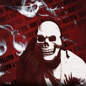 Sunny Jorge的专辑Don’t Matter (Explicit)