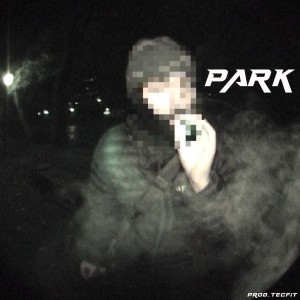 Tim089的专辑Park (Explicit)