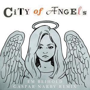 收聽Em Beihold的City of Angels (Gaspar Narby Remix)歌詞歌曲