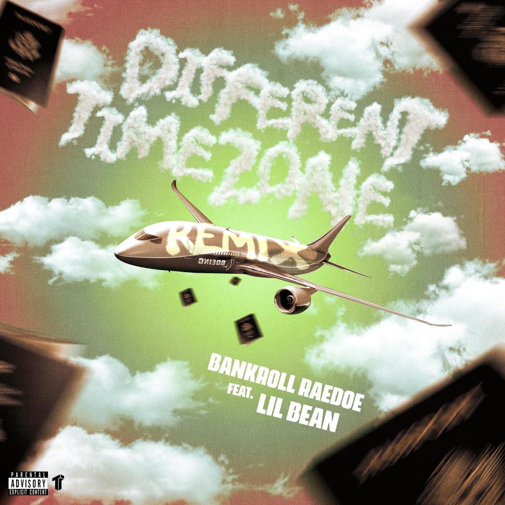 Different Time Zone (feat. Lil Bean) (Remix|Explicit)